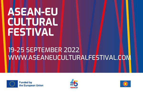 The ASEAN-EU Cultural Festival 